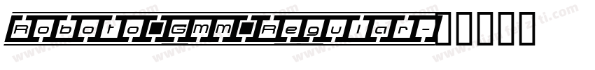 Roboto GMM Regular字体转换